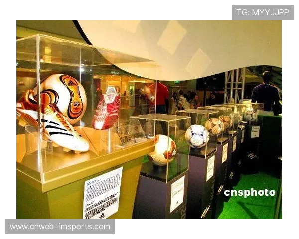 足球历史博物馆展览，经典比赛用品引怀旧